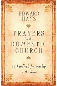 Prayers for the Domestic Church