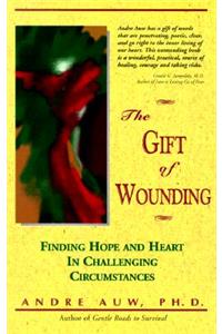 Gift of Wounding