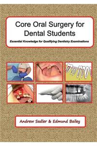 Core Oral Surgery for Dental Students