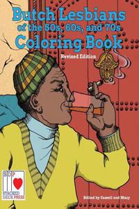 Butch Lesbians of the '50s, '60s, and '70s Coloring Book