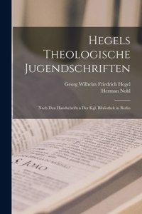 Hegels Theologische Jugendschriften