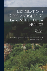 Les Relations Diplomatiques De La Russie Et De La France