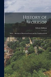 History of Worksop