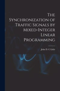 Synchronization of Traffic Signals by Mixed-integer Linear Programming