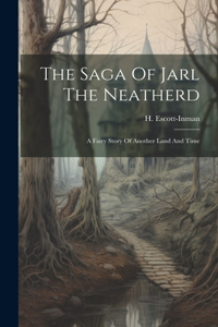Saga Of Jarl The Neatherd