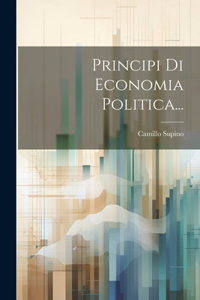 Principi Di Economia Politica...