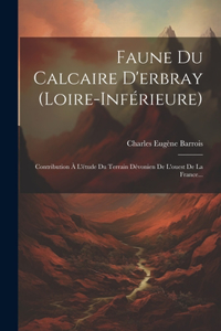 Faune Du Calcaire D'erbray (loire-inférieure)