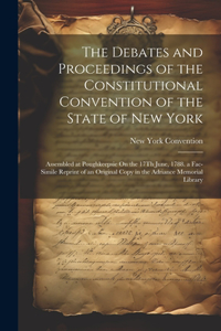 Debates and Proceedings of the Constitutional Convention of the State of New York