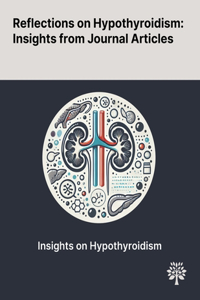 Reflections on Hypothyroidism