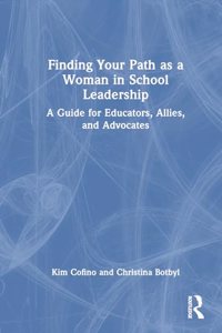 Finding Your Path as a Woman in School Leadership