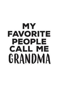 My Favorite People Call Me Grandma