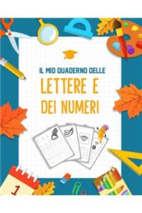 Il mio Quaderno delle lettere e dei numeri