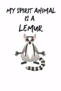 My Spirit Animal Is A Lemur