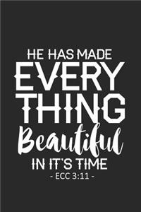 He Has Made Everything Beautiful In It's Time - Ecc 3