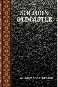 Sir John Oldcastle
