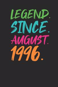 Legend Since August 1996