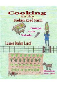 Cooking on the Broken Road Farm