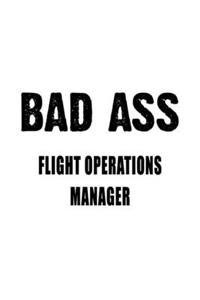 Badass Flight Operations Manager