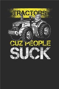 Tractors Cuz People Suck