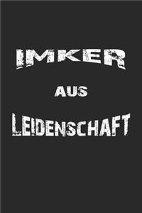 Imker aus Leidenschaft: Tagebuch, Notizbuch, Notizheft - Geschenk-Idee für Imker - Blanko - A5 - 120 Seiten