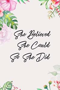 She Believed She Could So She Did
