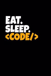 Eat. Sleep.