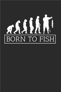 Born to Fish