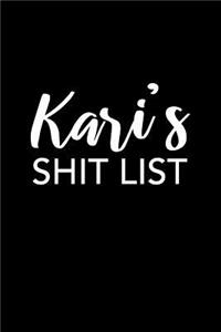 Kari's Shit List