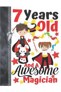7 Years Old And A Awesome Magician