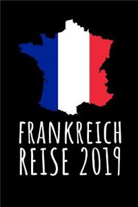 Frankreich Reise 2019