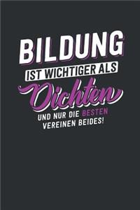 Bildung ist wichtiger als Dichten