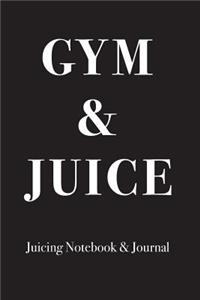 Gym & Juice - Juicing Notebook & Journal