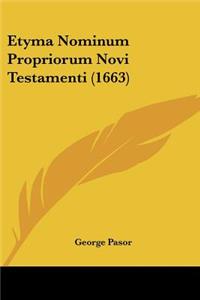 Etyma Nominum Propriorum Novi Testamenti (1663)