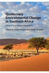 Quaternary Environmental Change in Southern Africa