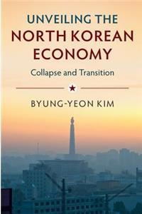 Unveiling the North Korean Economy