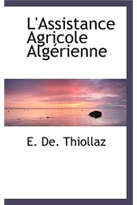 L'Assistance Agricole Alg Rienne