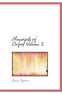 Memorials of Oxford Volume 3