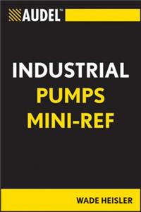 Audel Industrial Pumps Mini-Ref