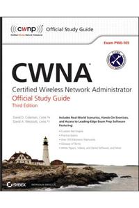 CWNA: Certified Wireless Network Administrator: official study guide