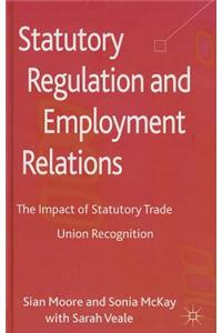 Statutory Regulation and Employment Relations