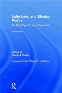 Latin Lyric and Elegiac Poetry