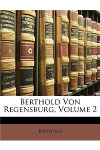 Berthold Von Regensburg, Volume 2