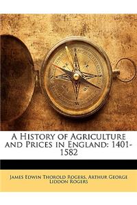 A History of Agriculture and Prices in England