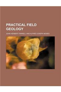 Practical Field Geology