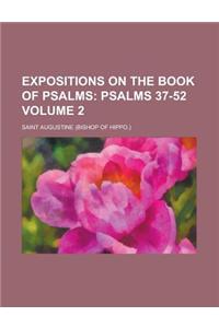 Expositions on the Book of Psalms Volume 2