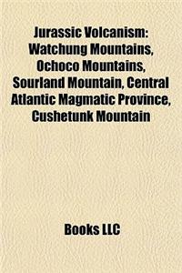 Jurassic Volcanism