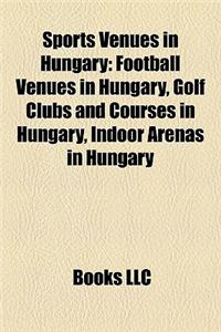 Sports Venues in Hungary