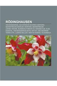 Rodinghausen: Wiehengebirge, Nahverkehr Im Kreis Herford, Bahnstrecke Bassum-Herford, Bahnstrecke Lohne-Rheine, Bundesautobahn 30, G