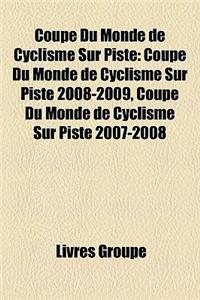 Coupe Du Monde de Cyclisme Sur Piste