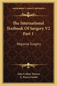 The International Textbook of Surgery V2 Part 1